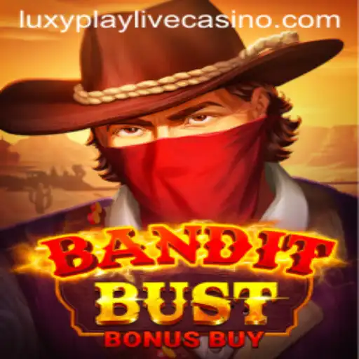 BanditBustBonusBuy: An In-Depth Look at the Latest Sensation in Gaming