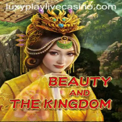 Immersive Gameplay in BeautyAndTheKingdom with LuxyPlay