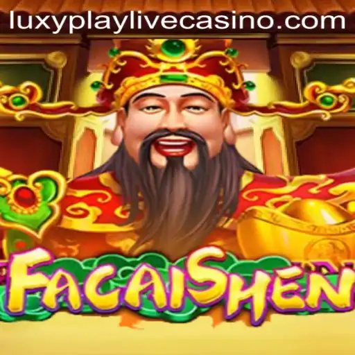 Unveiling the Magic of FaCaiShen: The Luxurious Play of Luck and Strategy