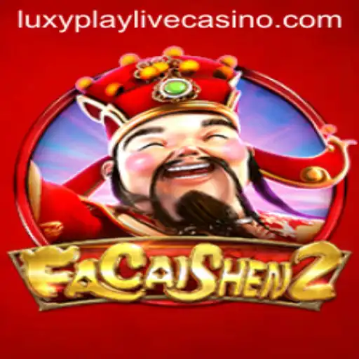 Unveiling the Excitement of FaCaiShen2 on LuxyPlay