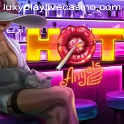 HotAngels: Exploring the Thrilling World of LuxyPlay