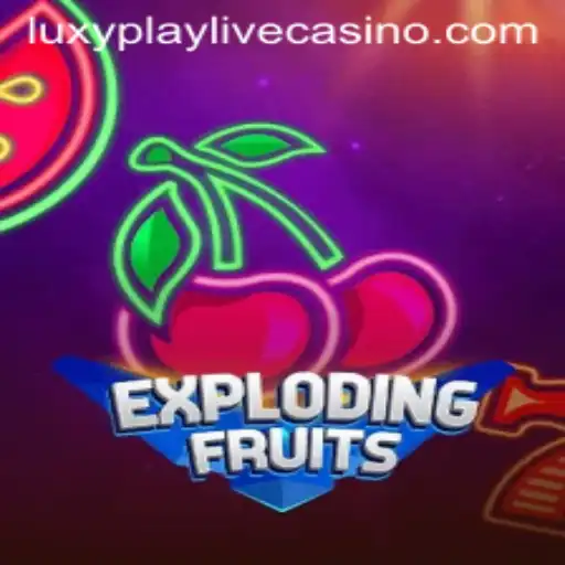 ExplodingFruits: A Thrilling Adventure in Luxyplay