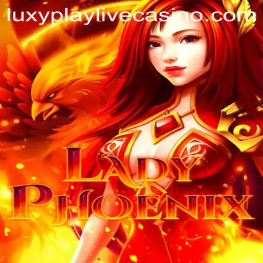 Discovering the Enchanting World of LadyPhoenix: A Game-Changing Experience with LuxyPlay