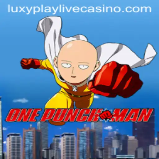Dive into OnePunchMan: A Thrilling Adventure with LuxyPlay