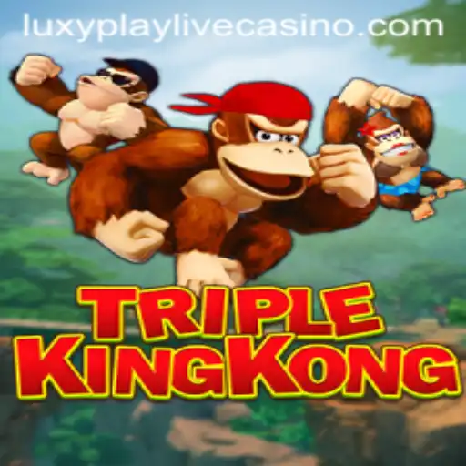 TripleKingKong: Unveiling Luxyplay’s Latest Gaming Sensation