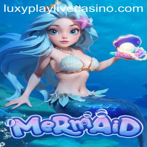 Dive into the Enchanting World of 'Mermaid' with Luxyplay